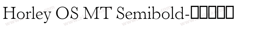 Horley OS MT Semibold字体转换